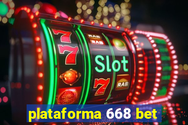 plataforma 668 bet